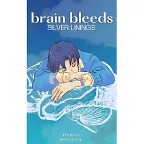 brain bleeds silver linings