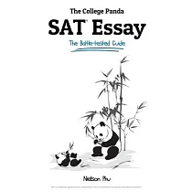The College Panda’s SAT Essay： The Battle─tested Guide for the New SAT 2016 Essay