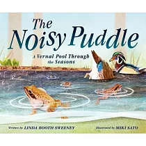 The Noisy Puddle： A Vernal Pool Through the Seasons