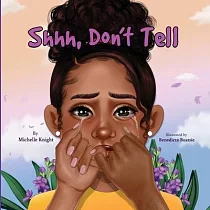 Shh， Don’t Tell