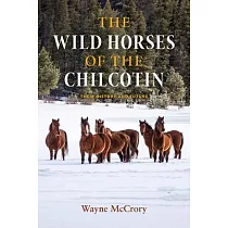 The Wild Horses of the Chilcotin： Their History and Future