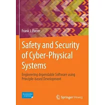 Safety and Security of Cyber─Physical Systems： Engineering Dependable Software Using Principle─Based Development