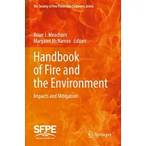 Handbook of Fire and the Environment： Impacts and Mitigation