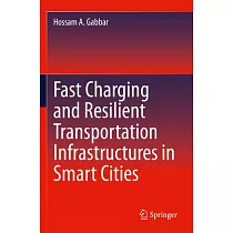 Fast Charging and Resilient Transportation Infrastructures in Smart Cities