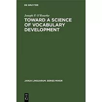 Toward a Science of Vocabulary Development