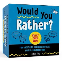 Would You Rather? Family Card Game： Fun Questions， Hilarious Answers， Lively Conversations!