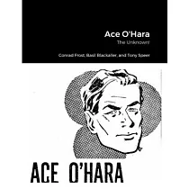 Ace O’Hara： The Unknown!