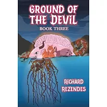 Ground of the Devil： Book Three