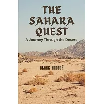 The Sahara Quest： A Journey Through the Desert