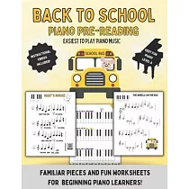 Back To School： Piano Pre Reading： Easiest to learn songs for young musicians!