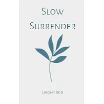 Slow Surrender