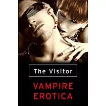 The Visitor： Vampire Erotica