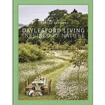 Daylesford Living： Inspired by Nature