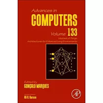 Internet of Things： Architectures for Enhanced Living Environments： Volume 133