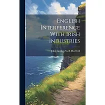 English Interference With Irish Industries