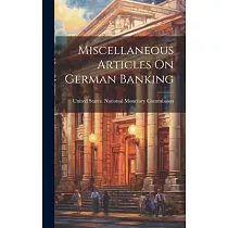 Miscellaneous Articles On German Banking