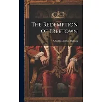 The Redemption of Freetown