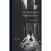 Dr. Nikola’s Experiment