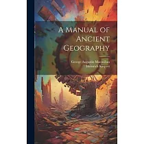 A Manual of Ancient Geography