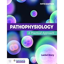 Pathophysiology： A Practical Approach