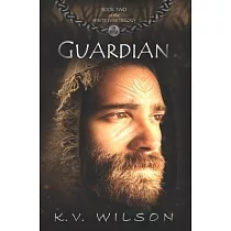 Guardian (Book Two of the Spirits’ War Trilogy)