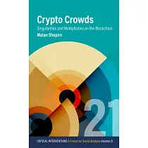 Crypto Crowds： Singularities and Multiplicities on the Blockchain