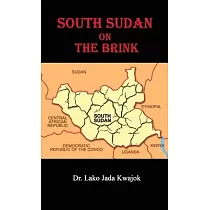 South Sudan On The Brink
