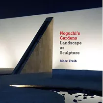 Noguchi’s Gardens： Landscape as Sculpture