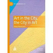 Art in the City， the City in Art
