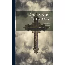 Systematic Theology; Volume 1