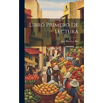 Libro Primero De Lectura