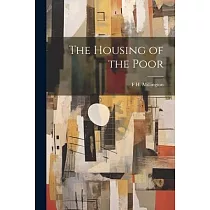 The Housing of the Poor