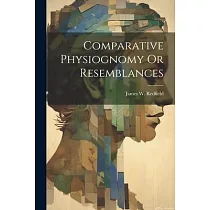 Comparative Physiognomy Or Resemblances