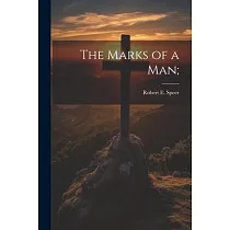 The Marks of a man;