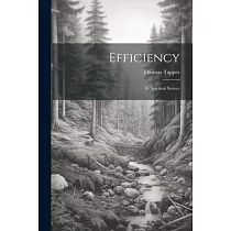 Efficiency： Its Spiritual Source