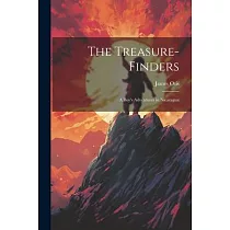 The Treasure─Finders： A Boy’s Adventures in Nicaragua