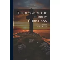 Theology of the Hebrew Christians