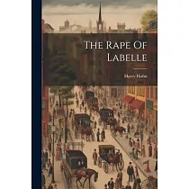 The Rape Of Labelle