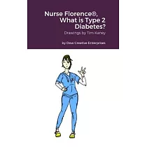 Nurse Florence(R)， What is Type 2 Diabetes?