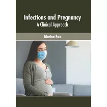 Infections and Pregnancy： A Clinical Approach