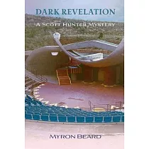 Dark Revelation： A Scott Hunter Mystery