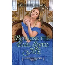 Because the Earl Loved Me