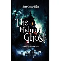 The Midnight Ghost ─ In The Haunted Castle