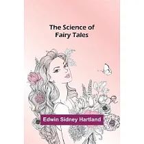The Science of Fairy Tales