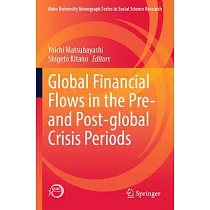 Global Financial Flows in the Pre─ And Post─Global Crisis Periods