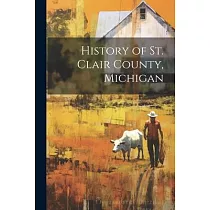 History of St. Clair County， Michigan