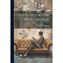 The Fluctuation Of Attention