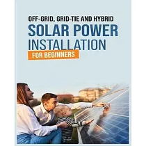 Solar Power Installation for Beginners： A Step─by─Step Guide