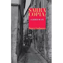 Sarra Copia： A Locked─in Life