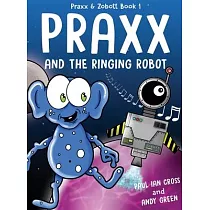 Praxx and the Ringing Robot